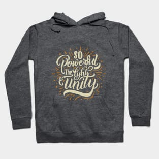 So Powerful is the Light of Unity - The Baha'i Faith Hoodie